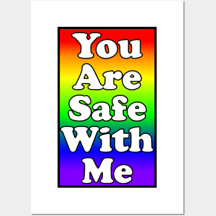 You Are Safe With Me Posters and Art